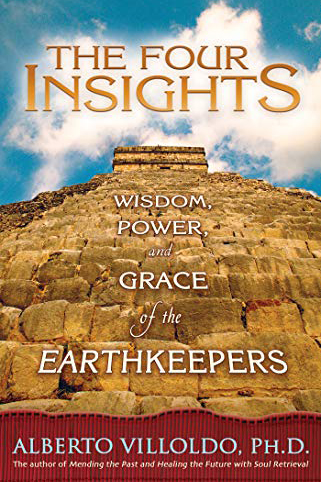 The book cover for The Four Insights: Wisdom, Power, and Grace of the Earthkeepers.